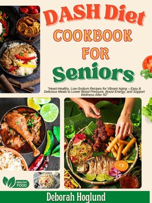 cover image of DASH Diet Cookbook for Seniors